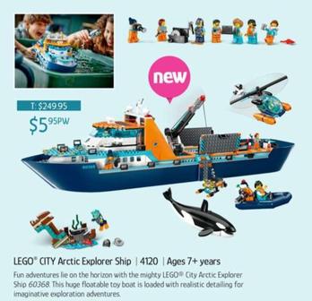 Lego - City Arctic Explorer Ship offers at $5.95 in Chrisco
