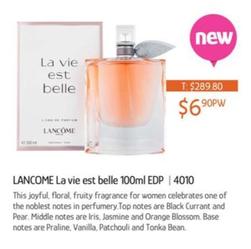 Lancome - La Vie Est Belle 100ml Edp offers at $6.9 in Chrisco