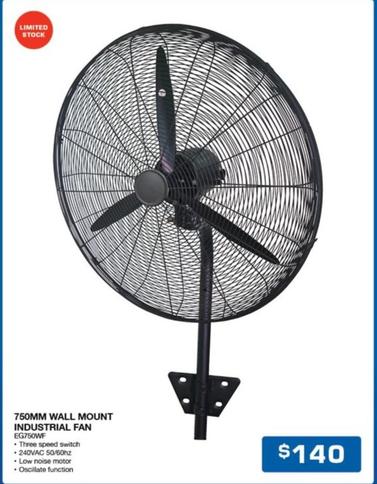 750mm Wall Mount Industrial Fan offers at $140 in Burson Auto Parts