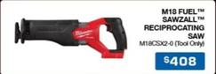 M18 Fuel™ Sawzall™ Reciprocating Saw offers at $408 in Burson Auto Parts