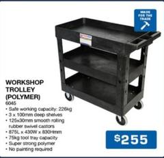 Workshop Trolley (polymer) offers at $255 in Burson Auto Parts