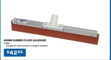 600mm Rubber Floor Squeegee offers at $42.95 in Burson Auto Parts