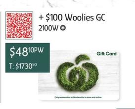 +$100 Woolies Gc 2100w offers at $48.1 in Chrisco