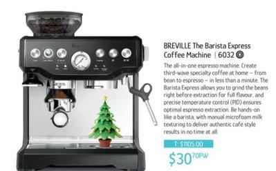Breville  - - The Barista Express Coffee Machine offers at $30.7 in Chrisco