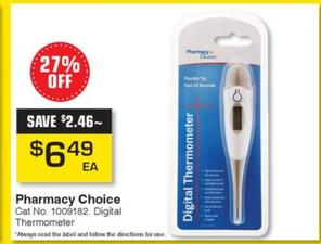 Pharmacy Choice - Digital Thermometer offers at $6.49 in Pharmacy Direct