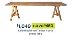 Kalise - Reclaimed Timber Trestle Dining Table offers at $1049 in Early Settler