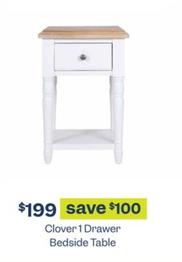 Clover 1 Drawer Bedside Table offers at $199 in Early Settler