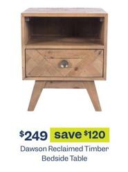 Dawson Reclaimed Timber Bedside Table offers at $249 in Early Settler