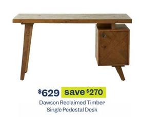 Dawson Reclaimed Timber Single Pedestal Desk offers at $629 in Early Settler