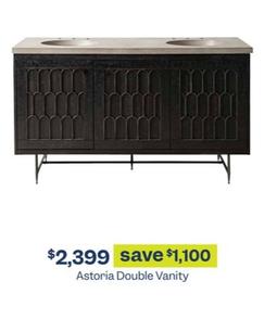Astoria Double Vanity offers at $2399 in Early Settler
