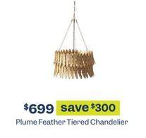 Plume Feather Tiered Chandelier offers at $699 in Early Settler