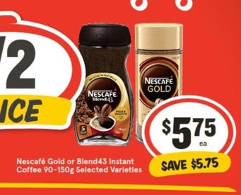 Nescafe - Gold Or Blend43 Instant Coffee 90‑150g Selected Varieties offers at $5.75 in IGA