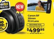 Canon - Rf 28mm F2.8 Lens offers at $499.95 in Ted's Cameras