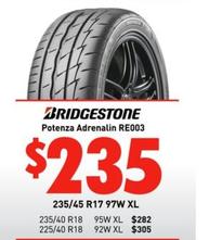 Bridgestone - Potenza Adrenalin RE003 235/45 R17 97W XL offers at $235 in Bob Jane T-Marts