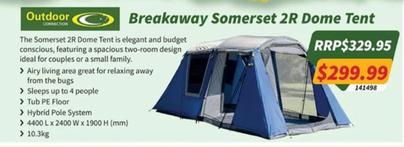 Outdoor Connection - Breakaway Somerset 2r Dome Tent offers at $299.99 in Tentworld