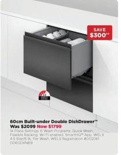 60cm Built-under Double DishDrawer offers at $1799 in Bing Lee