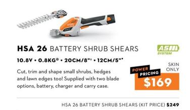 Hsa 26 Battery Shrub Shears offers at $169 in Stihl