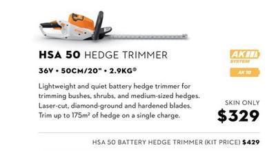 Hsa 50 Hedge Trimmer offers at $329 in Stihl