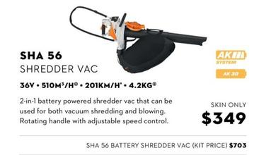 Sha 56 Shredder Vac offers at $349 in Stihl