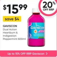 Gaviscon - Dual Action Heartburn & Indigestion Peppermint 600ml offers at $15.99 in Super Pharmacy