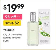 Yardley - Lily Of The Valley Eau De Toilette 50ml offers at $19.99 in Super Pharmacy