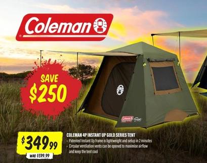 Coleman - 4p Instant Up Gold Series Tent offers at $349.99 in Aussie Disposals