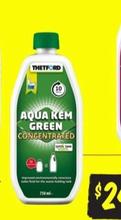 Thetford - Aqua Kem Green Concentrate 750ml offers at $24.99 in Aussie Disposals