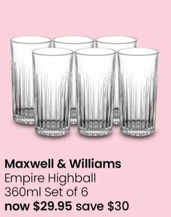 Maxwell & Williams - Empire Highball 360ml Set of 6 offers at $29.95 in Myer