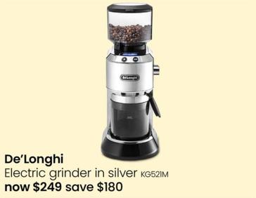 De Longhi - Electric Grinder in Silver offers at $249 in Myer
