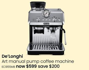 De Longhi - Art Manual Pump Coffee Machine offers at $599 in Myer