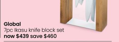 Global - 7pc Ikasu Knife Block Set offers at $439 in Myer