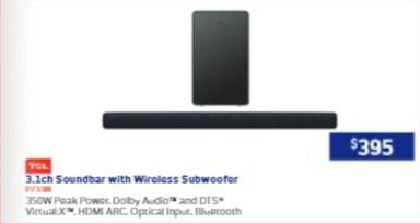 Tcl - 3.1ch Soundbar with Wireless Subwoofer offers at $395 in Retravision
