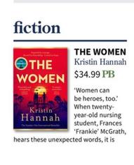 The Women Kristin Hannah offers at $34.99 in Collings Booksellers