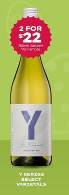 Y Series - Select Varietals offers at $22 in Thirsty Camel
