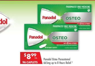 Panadol - Osteo Paracetamol 665mg Up To 8 Hours Relief offers at $8.99 in Pharmacy 4 Less