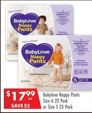 Babylove - Nappy Pants Size 6 22 Pack or Size 5 25 Pack offers at $17.99 in Pharmacy 4 Less
