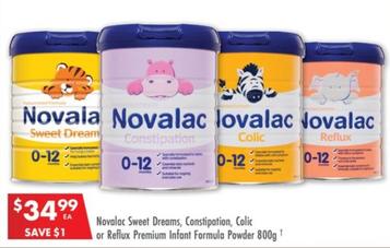 Novalac - Sweet Dreams, Constipation, Colic A Or Reflux Premium Infant Formula Powder 800g offers at $34.99 in Pharmacy 4 Less