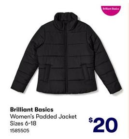 Brilliant Basics - Women's Padded Jacket Sizes 6-18 offers at $20 in BIG W