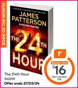 The 24th Hour  offers at $16 in BIG W