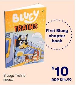 Bluey: Trains offers at $10 in BIG W