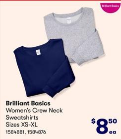 Brilliant Basics - Women’s Crew Neck Sweatshirts Sizes XS-XL offers at $8.5 in BIG W