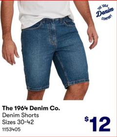 The 1964 Denim Co - Denim Shorts Sizes 30-42 offers at $12 in BIG W