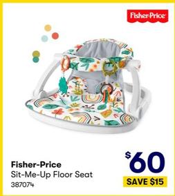 Fisher-Price - Sit-Me-Up Floor Seat offers at $60 in BIG W