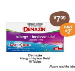 Demazin - Allergy+Hayfever Relief 10 Tablets offers at $7.99 in Pharmacy Best Buys