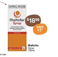 Maltofer - Syrup 150mL offers at $18.99 in Pharmacy Best Buys