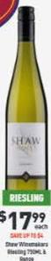 Shaw Winemakers - Riesling 750ml Range offers at $17.99 in Liquor Legends