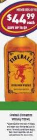Fireball - Cinnamon Whisky 700ml offers at $44.99 in Liquor Legends