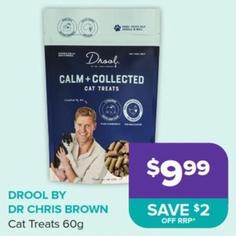 Drool By Dr Chris Brown - Cat Treats 60g offers at $9.99 in Malouf Pharmacies