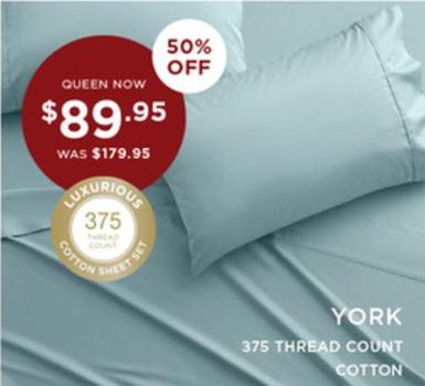York 375 Thread Count Cotton offers at $89.95 in Bed Bath N' Table