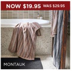 Montauk offers at $19.95 in Bed Bath N' Table